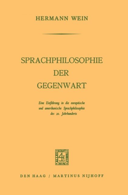 Hermann Wein - Sprachphilosophie der Gegenwart, E-bok