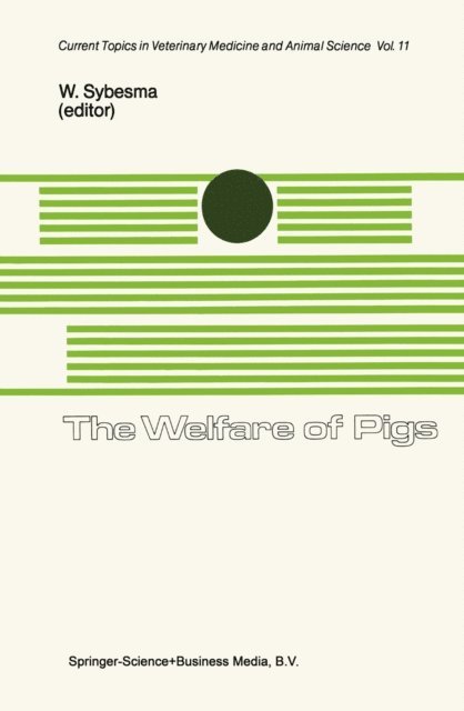 W. Sybesma, W. Sybesma - Welfare of Pigs, E-bok