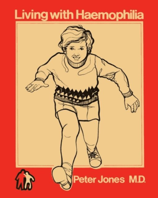 C. Jones - Living with Haemophilia, E-bok