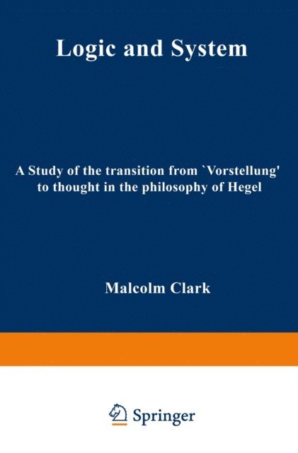 M. Clark - Logic and System, E-bok
