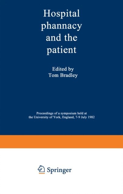 T.J. Bradley - Hospital pharmacy and the patient, E-bok