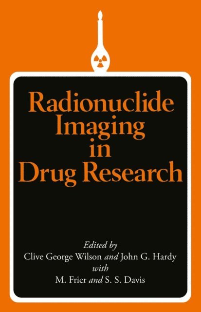 Clive G. Wilson - Radionuclide Imaging in Drug Research, E-bok