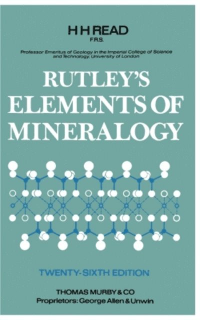 Frank Rutley - Rutley's Elements of Mineralogy, E-bok