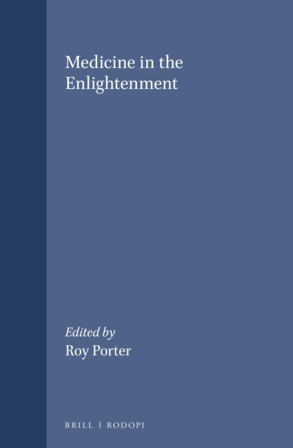 Medicine in the Enlightenment, E-bok