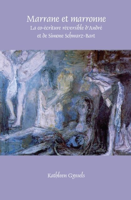 Kathleen Gyssels - Marrane et marronne, E-bok