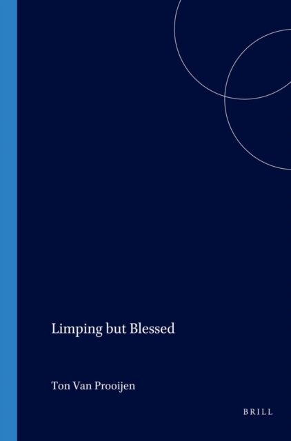 Ton van Prooijen - Limping but Blessed, E-bok