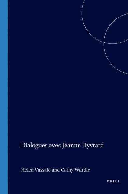 Cathy Wardle, Helen Vassallo - Dialogues avec Jeanne Hyvrard, E-bok