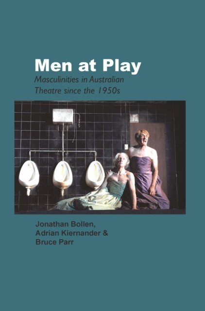 Bruce Parr, Adrian Kiernander, Jonathan Bollen - Men at Play, E-bok