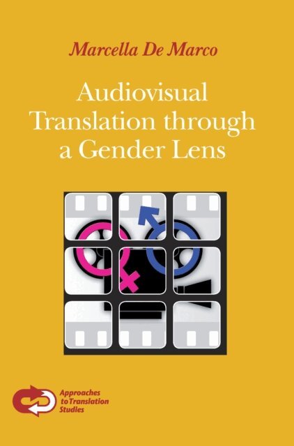 Marcella De Marco - Audiovisual Translation through a Gender Lens, E-bok