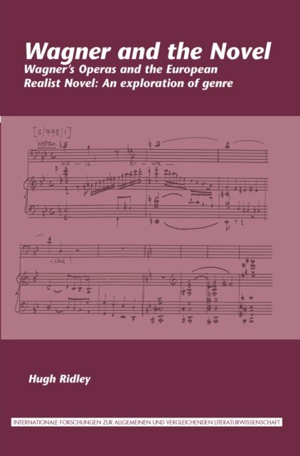 Hugh Ridley - Wagner and the Novel, E-bok