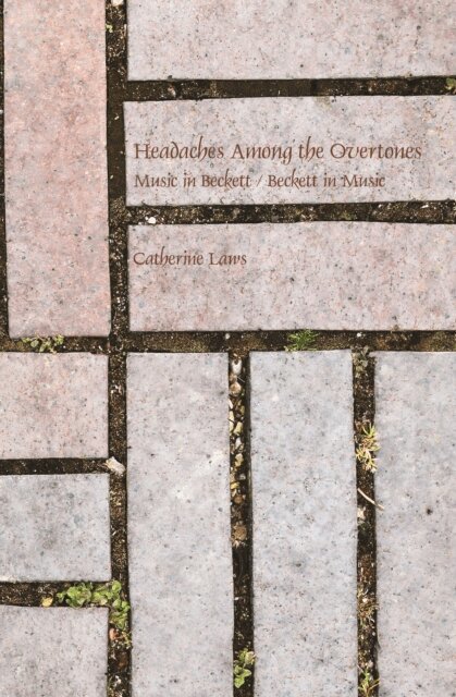 Catherine Laws - Headaches Among the Overtones, E-bok