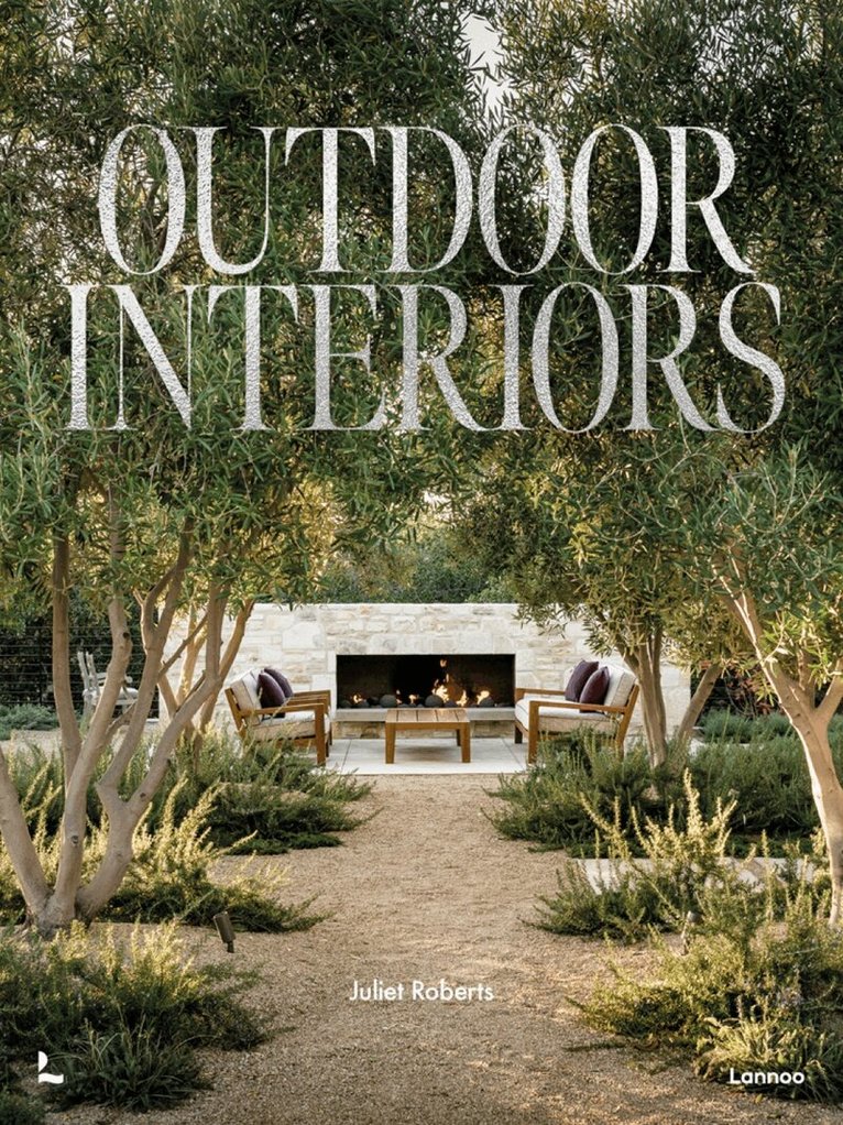 Juliet Roberts - Outdoor Interiors, Inbunden