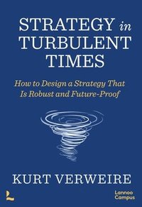Strategy in Turbulent Times