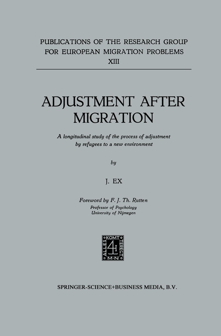 J. Ex, F.J.Th. Rutten - Adjustment after Migration, Häftad