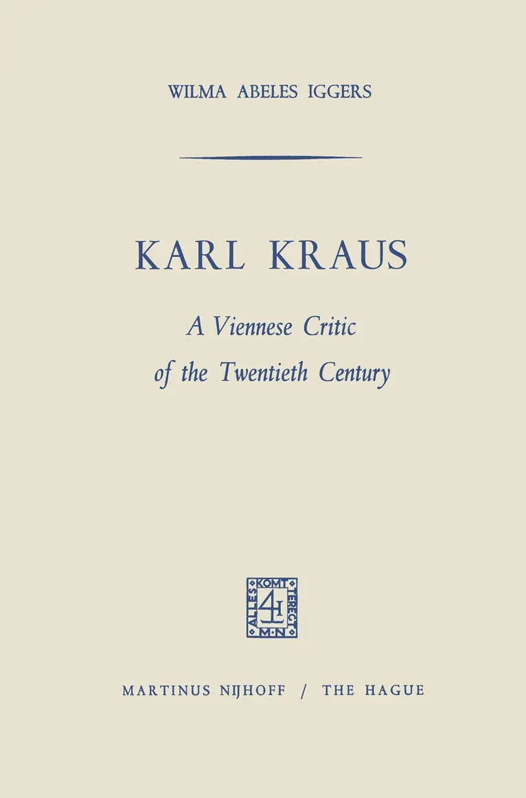 Wilma Abeles Iggers - Karl Kraus, Häftad. Tillgänglighet: Lägg i varukorg