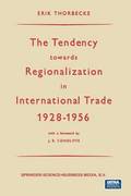 The Tendency towards Regionalization in International Trade 19281956