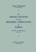 The United Nations and the Peaceful Unification of Korea