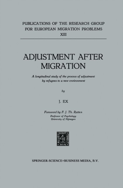 J. Ex, F.J.Th. Rutten - Adjustment after Migration, E-bok