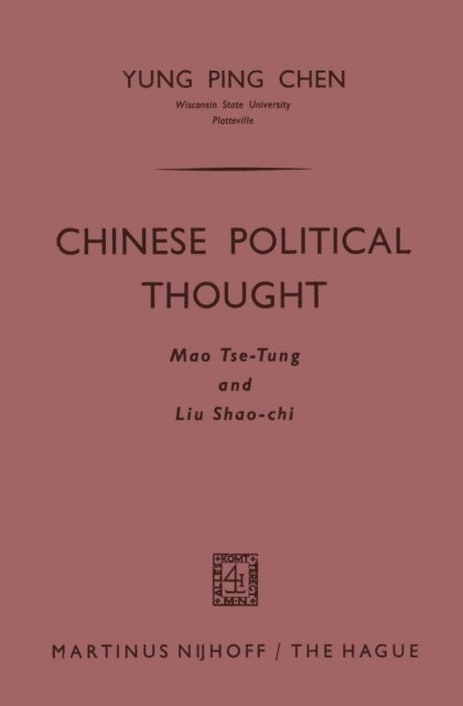 Yung Ping Chen - Chinese Political Thought, E-bok