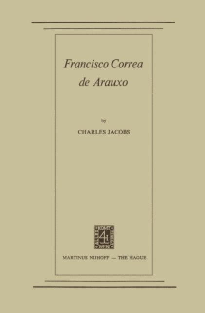 Charles Jacobs - Francisco Correa de Arauxo, E-bok