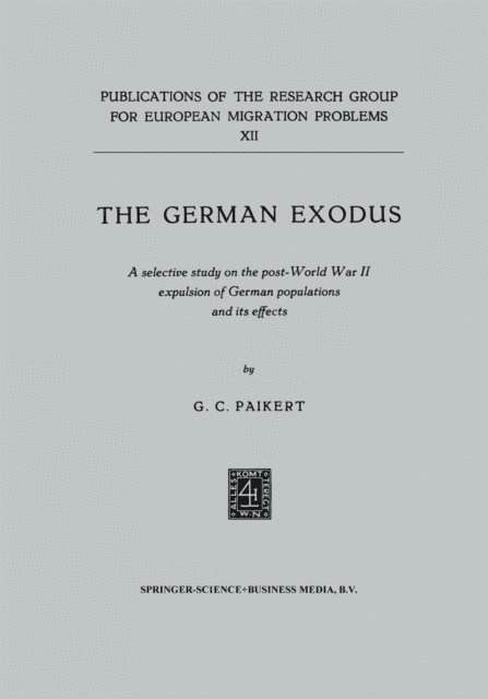 G.C. Paikert - German exodus, E-bok