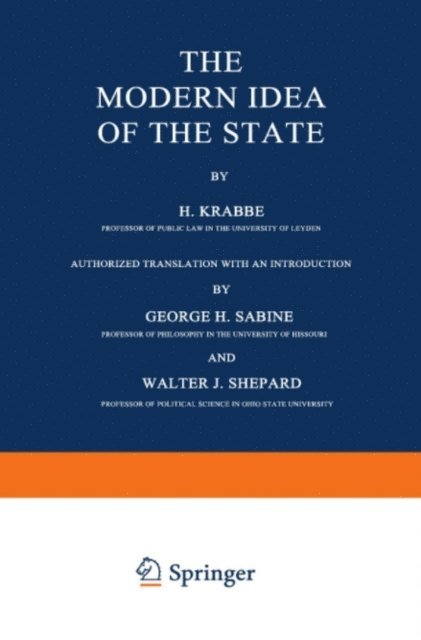 H. Krabbe, J. Shepard, George H. Sabine - Modern Idea of the State, E-bok