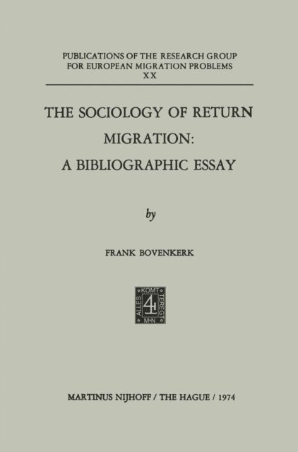 Frank Bovenkerk - Sociology of Return Migration: A Bibliographic Essay, E-bok
