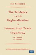 Tendency towards Regionalization in International Trade 1928-1956