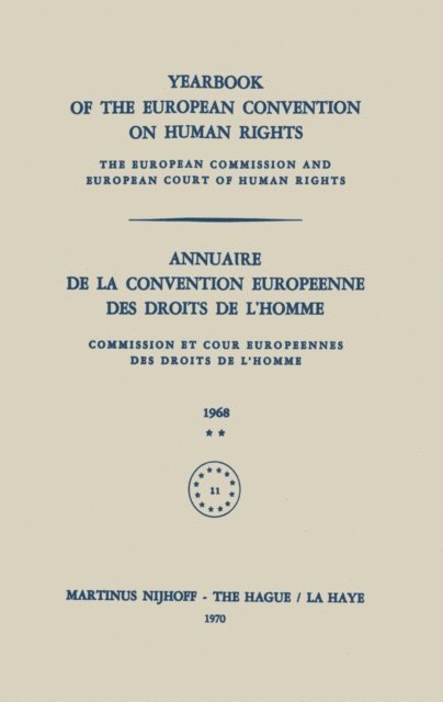 Council of Europe Staff - Yearbook of the European Convention on Human Rights / Annuaire de la Convention Europeenne des Droits de L'Homme, E-bok