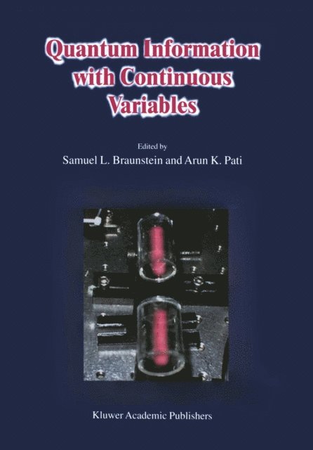 A.K. Pati, S.L. Braunstein - Quantum Information with Continuous Variables, E-bok