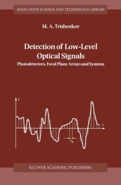 M.A. Trishenkov - Detection of Low-Level Optical Signals, E-bok