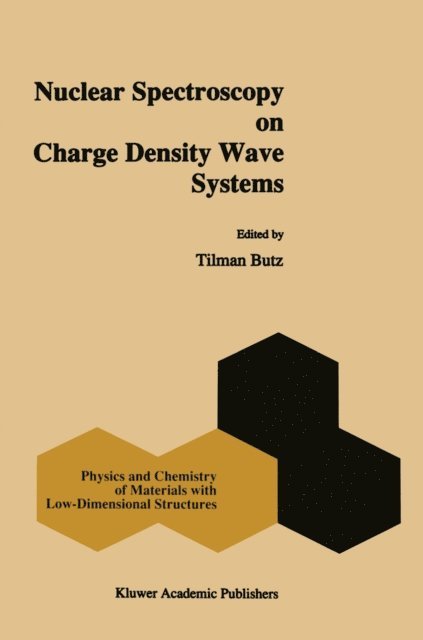 T. Butz - Nuclear Spectroscopy on Charge Density Wave Systems, E-bok