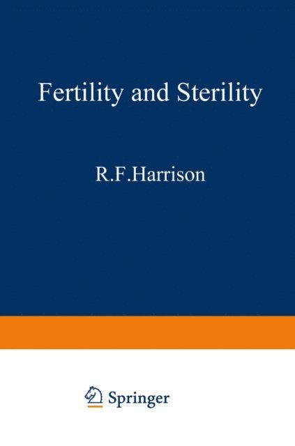 W. Thompson, J. Bonnar, R.F. Harrison - Fertility and Sterility, E-bok