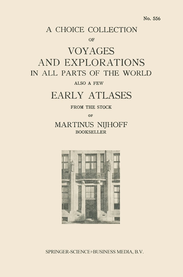 Kenneth A. Loparo, Martinus Nijhoff, Martinus Nijhoff - Choice Collection of Voyages and Explorations in All Parts of the World Also a Few Early Atlases, Häftad