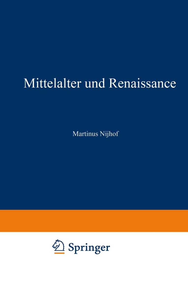 Martinus Nijhoff - Mittelalter und Renaissance II, Häftad
