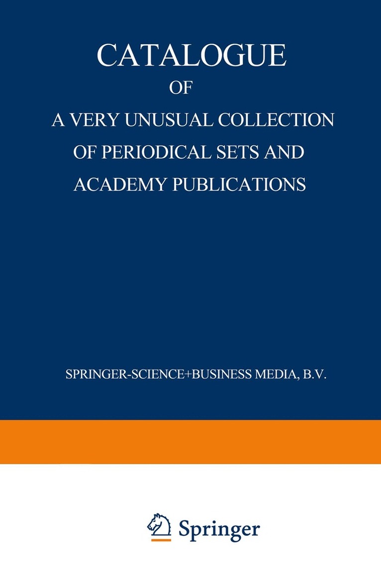 Martinus Nijhoff - Catalogue of a Very Unusual Collection of Periodical Sets and Academy Publications, Häftad