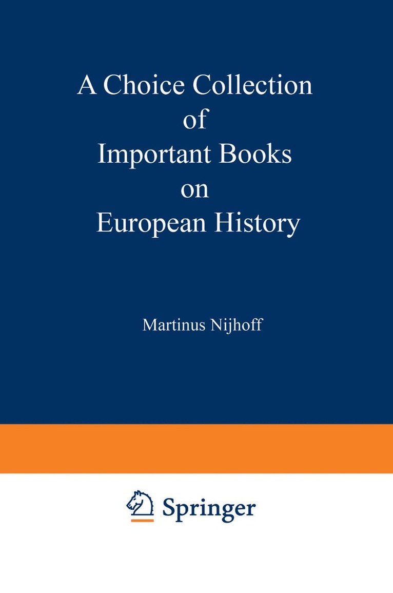 Kenneth A. Loparo, Martinus Nijhoff, Martinus Nijhoff - Choice Collection of Important Books on European History, Häftad