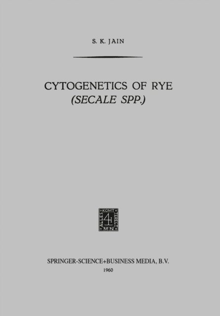 S. K. Jain - Cytogenetics of Rye (Secale Spp.), E-bok