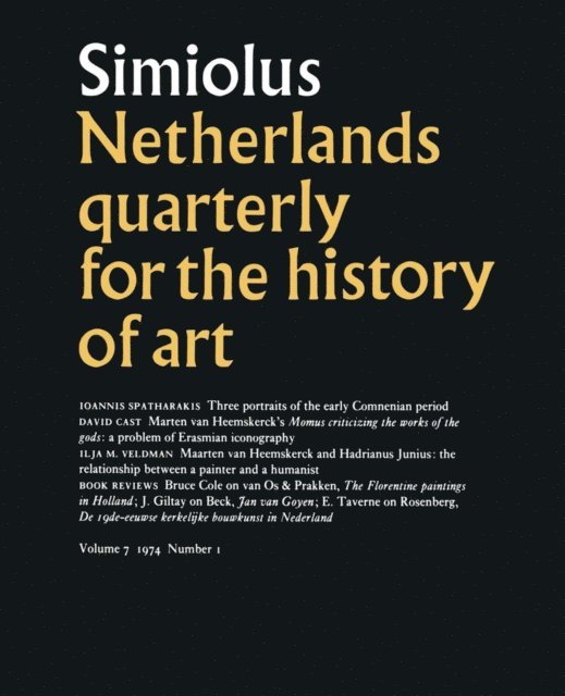 E. Taverne, G. Schwartz, E. De Jongh, P. Hecht, J.P. Filedt, C. Broos - Netherlands Quarterly for the History of Art, E-bok