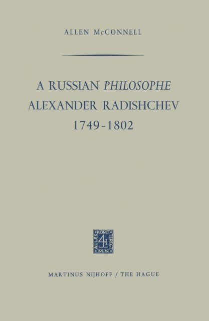 Allen Mcconnell - Russian Philosophe Alexander Radishchev, E-bok. Tillgänglighet: Lägg i varukorg