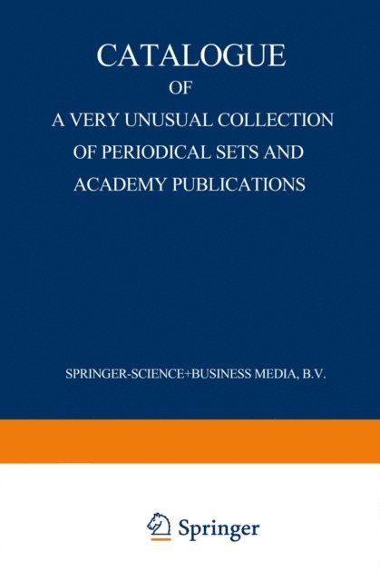 Martinus Nijhoff - Catalogue of a Very Unusual Collection of Periodical Sets and Academy Publications, E-bok