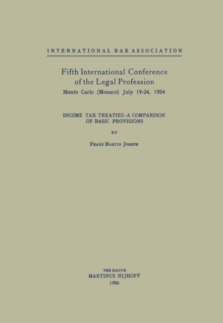 Franz Martin Joseph - Fifth International Conference of the Legal Profession Monte Carlo (Monaco) July 19-24, 1954, E-bok