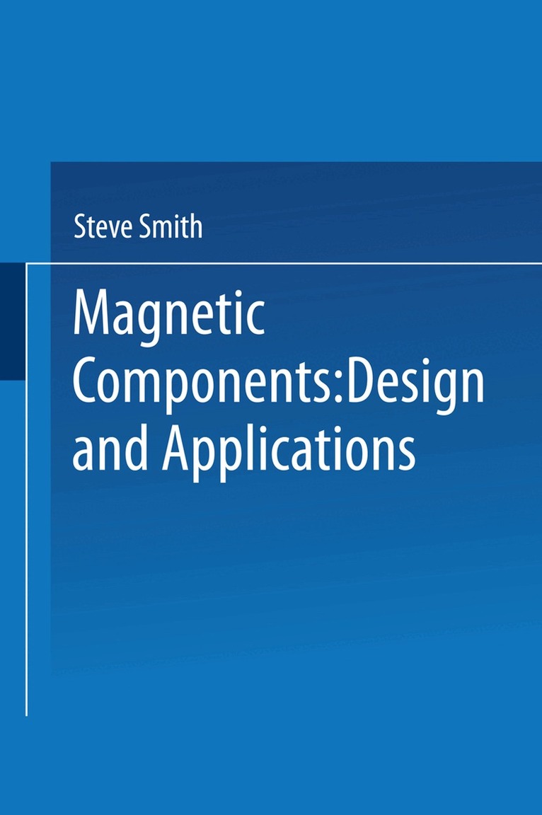 S. Smith - Magnetic Components, Häftad