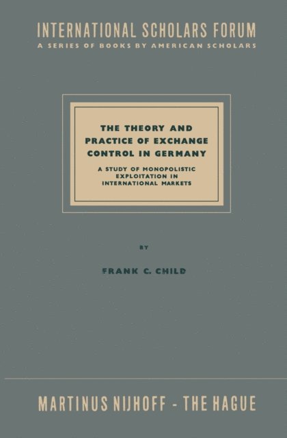 NA Child - Theory and Practice of Exchange Control in Germany, E-bok