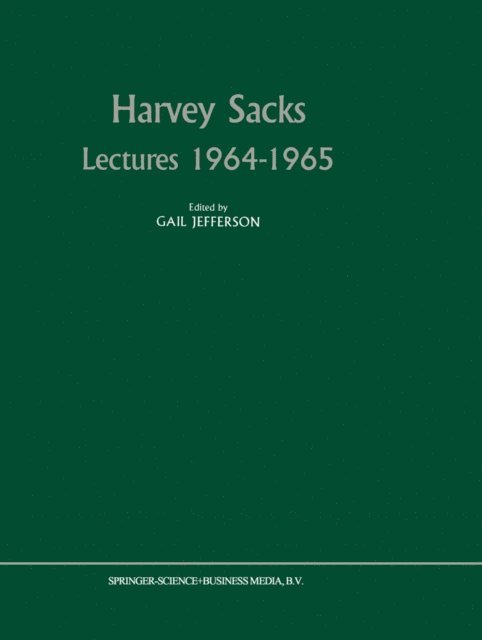 Gail Jefferson - Harvey Sacks Lectures 1964-1965, E-bok