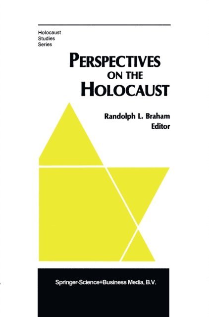 R.L. Braham - Perspectives on the Holocaust, E-bok
