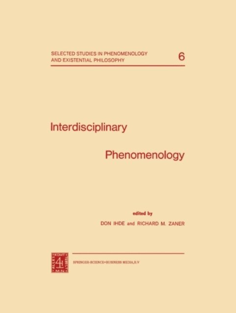 Richard M. Zaner, D. Ihde - Interdisciplinary Phenomenology, E-bok