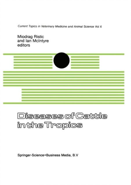 Ian McIntyre, I. Ristic - Diseases of Cattle in the Tropics, E-bok