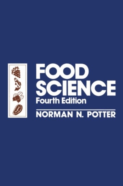 Norman N. Potter - Food Science, E-bok