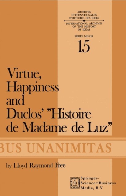 L.R. Free - Virtue, Happiness and Duclos' Histoire de Madame de Luz, E-bok